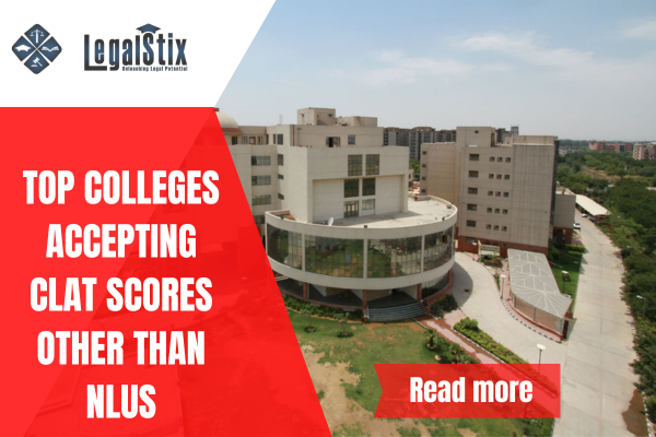 Top Colleges Accepting CLAT Scores Other than NLUs
